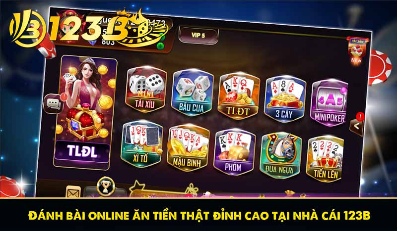 Đánh bài online ăn tiền thật đỉnh cao tại nhà cái 123B
